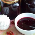 TOP 21 des recettes pour préparer une délicieuse confiture de cassis pour l'hiver